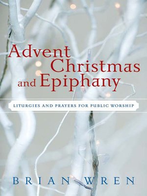 cover image of Advent, Christmas, and Epiphany